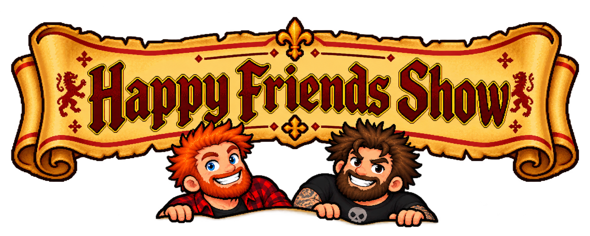 Happy Friends Show — Gyé and Marz smiling beneath a medieval scroll